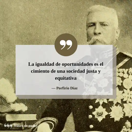 Frases de Porfirio Diaz